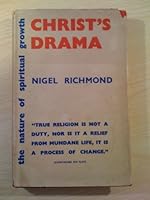 CHRIST'S DRAMA The Nature of Spiritual Growth B0000CL6KI Book Cover