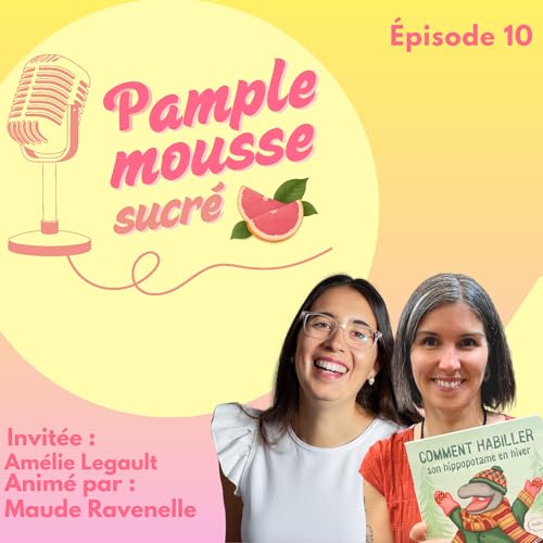 Am&eacute;lie Legault, des histoires color&eacute;es et rigolottes pour les enfants