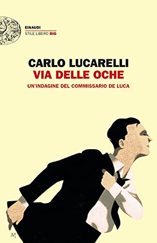 Via delle Oche: Un'indagine del commissario De Luca