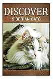 [(Siberian Cats - Discover : Early Reader's Wildlife Photography Book)] [By (author) Discover Press] published on (April, 2014)