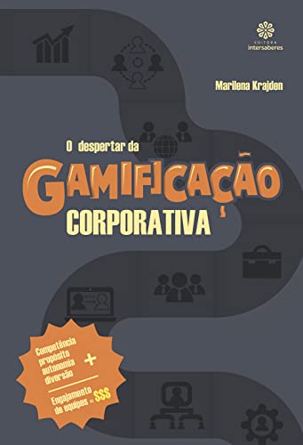 O despertar da gamificação corporativa