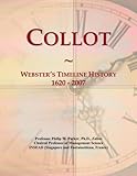  Collot: Webster\'s Timeline History, 1620 - 2007