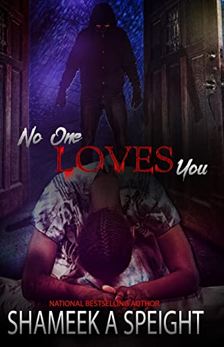 No One Loves You