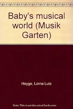 Paperback Baby's musical world (Musik Garten) Book