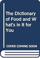 Dict of Food & What In 0345280431 Book Cover