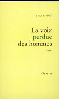 Paperback La voix perdue des hommes (French Edition) [French] Book