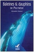Baleines et dauphins de Polynésie 2909790134 Book Cover