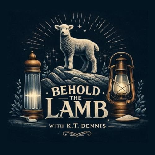 Behold The Lamb with K.T. Dennis cover art