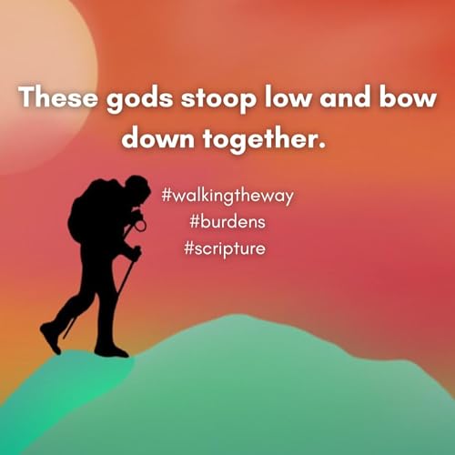 Walking the Way 12th February 2026 - The burden we carry