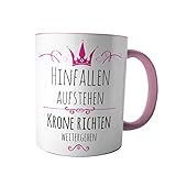 Creativgravur Tasse Kaffeebecher Kaffeetasse - Prinzessin hinfallen, aufstehen, Krone richten, weitergehen - Druck oder Gravur, Motiv:Motiv 01