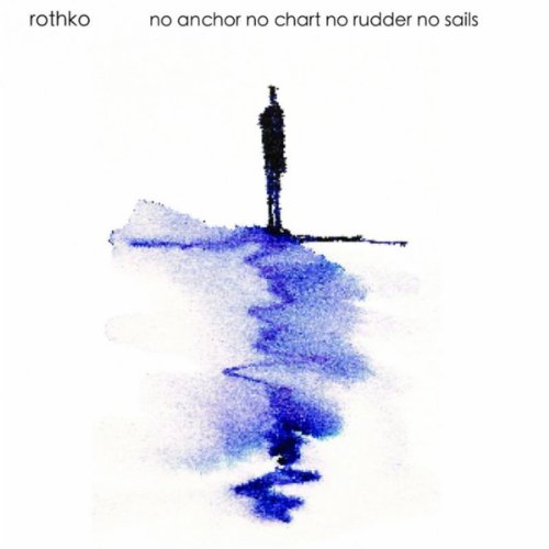 Amazon.co.jp: No Anchor No Chart No Rudder No Sails (Remastered ...