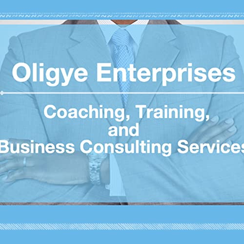 Guest Interview with Colin Thompson - Founder of and Principal Coach at Oligye LIFE Coaching