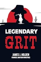 Legendary Grit 1737882140 Book Cover