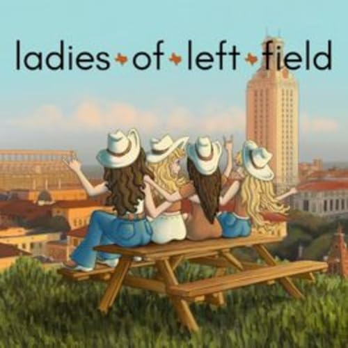 Ladies of Left Field - Texas Baseball is Hosting a Regional!