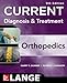 CURRENT Diagnosis & Treatment in Orthopedics, Fifth Edition (LANGE CURRENT Series)