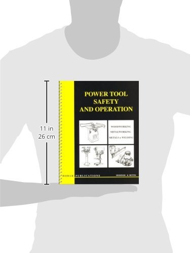 Power Tool Safety and Operation :Woodworking, Metalworking, Metalsand Welding - Image 3