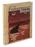 Grand Ole Fishwrapper Stories Volume II