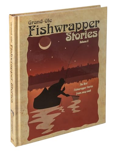 Grand Ole Fishwrapper Stories Volume II