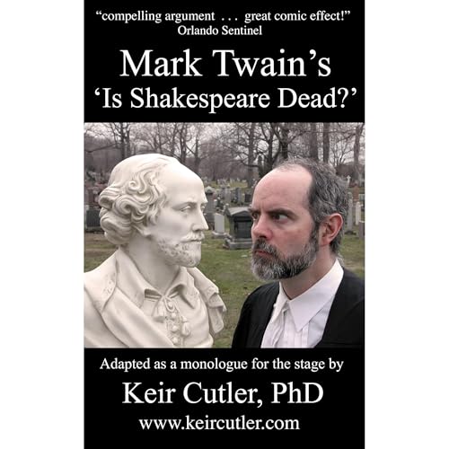Mark Twain's 'Is Shakespeare Dead?' : Keir Cutler, Mark Twain episode artwork