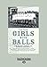 Girls With Balls: The Secret History of Women's Football