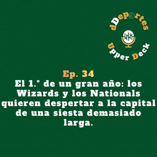 Primero del a&ntilde;o: los Wizards y los Nationals empiezan con EL PLAN