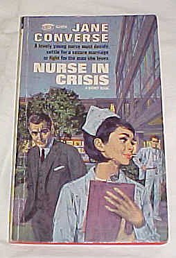 Nurse in Crisis by Jane Converse (Nurse Romance... B008SXD1SY Book Cover