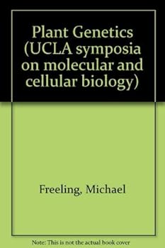 Hardcover Plant genetics: Proceedings of the Third Annual ARCO Plant Cell Research Institute-UCLA Symposium on Plant Biology, held in Keystone, Colorado, April ... symposia on molecular and cellular biology) Book