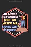  Ich Werde Nicht Aufgeben Aber Ich Werde Die Ganze Zeit Fluchen: Wanderkalender 2021. Kalender für Abenteurer und Wanderer. Perfekt zum eintragen für ... eignet sich für Wanderfreunde und Bergsteiger
