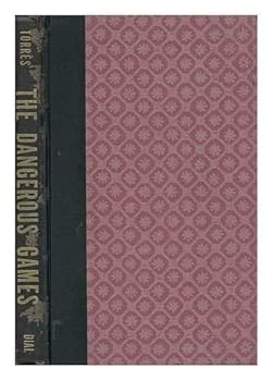 Hardcover The dangerous games; a novel. Book