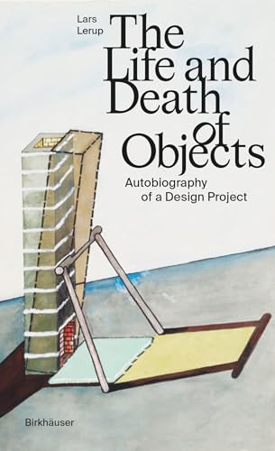 The Life and Death of Objects beau livre de design pour inspirer votre studio de création - 2