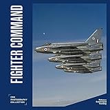  Fighter Command: IWM Photography Collection (Imperial War Museum Photographic Collection)