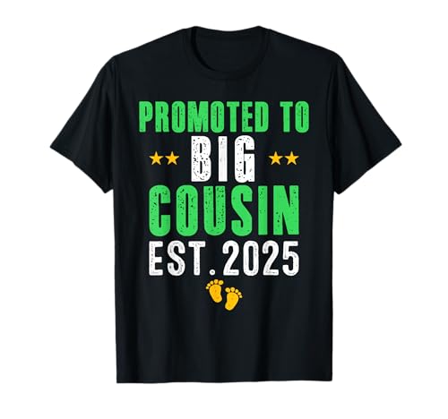 Soon to Be Big Cousin 2025 Funny Promoted to Big Cousin 2025 T-Shirt