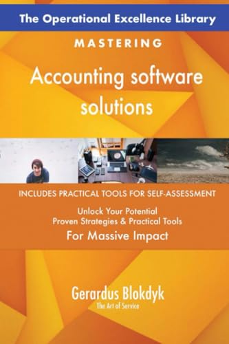 The Operational Excellence Library; Mastering Accounting software solutions