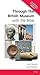 Through the British Museum with the Bible (Day One Travel Guides)