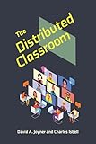 The Distributed Classroom (Learning in Large-Scale Environments)