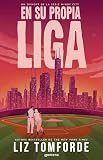 En su propia liga / In Her Own League (LA CIUDAD DE LOS VIENTOS) (Spanish Edition)