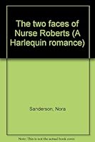 The two faces of Nurse Roberts B0007K58MI Book Cover