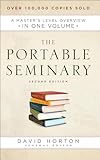 The Portable Seminary: A Master's Level Overview in One Volume