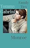 Tommy Gabrini: Family Ties (Tommy Gabrini Series Book 10)
