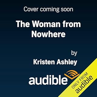 The Woman from Nowhere Audiobook By Kristen Ashley cover art