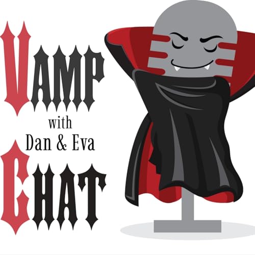 Vamp Chat with Dan & Eva cover art