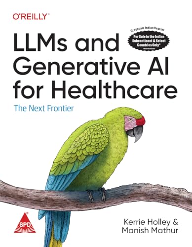 LLMs and Generative AI for Healthcare: The Next Frontier (Graysca...