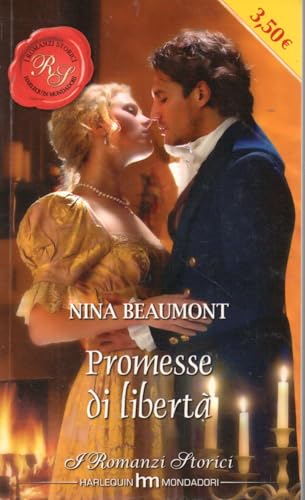 I Romanzi Storici 24 Promesse di libertà Nina Beaumont OTTIMO STATO