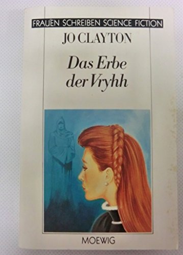 Das Erbe der Vryhh. ( Frauen schreiben Science Fiction)