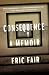 Consequence: A Memoir