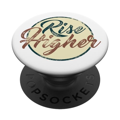Rise Higher - Motivacional e inspirador PopSockets PopGrip Intercambiable