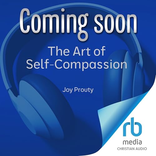 Page de couverture de The Art of Self-Compassion