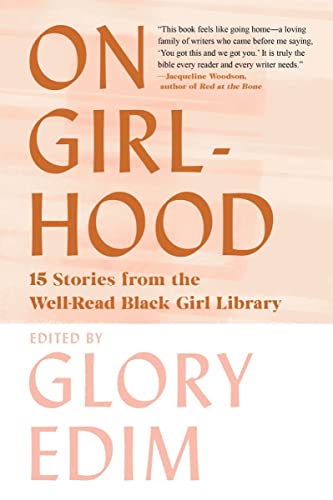 On Girlhood: 15 Stories From The Well-Read Black Girl Library