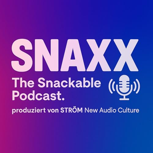 SNAXX - der snackable Podcast Podcast Por Christopher Weiß in Zusammenarbeit mit NotebookLM arte de portada