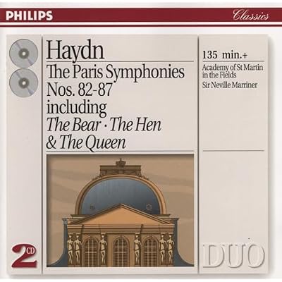 Haydn: The Paris Symphonies Nos. 82 - 87, including The Bear, The Hen & The Queen